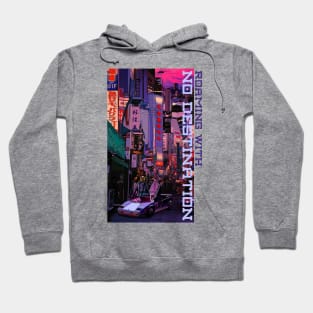 Roaming with No Destination Hoodie